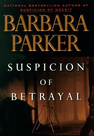 barbara Parker/Suspicion Of Betrayal